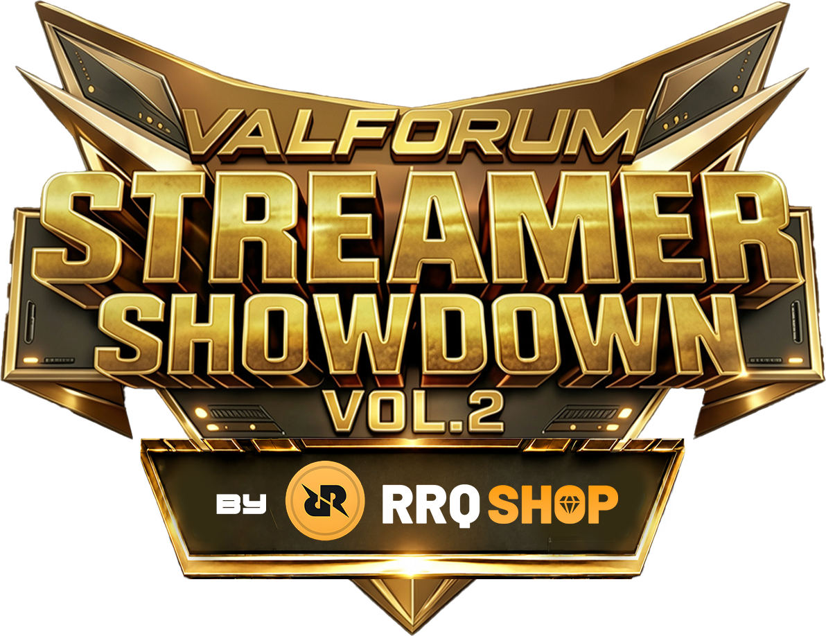 Valforum Streamer Showdown 2 by RRQSHOP